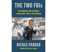 Nicole Parker The Two Fbis (Copertina rigida)