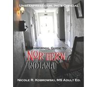 Nicole R Kobrow Unseenpress.com's Official Paranormal Guide to North (Tascabile)