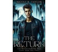 Nicole R Taylor The Return (Tascabile) Witch Hunter Saga