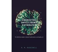 Nicole Radziwill Connected, Intelligent, Automated (Tascabile)