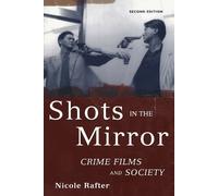 Nicole Rafter Shots in the Mirror (Tascabile)