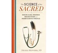 Nicole Redvers Science of the Sacred (Tascabile)
