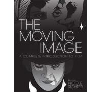 Nicole Richter The Moving Image (Tascabile)