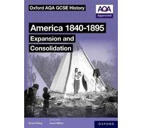 Nicole Ridley Oxford AQA GCSE History (9-1): America 1840-1895: Expa (Tascabile)