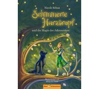 Nicole Schaa Mi Schimmerie Harztropf und die Magie der Jahres (Copertina rigida)