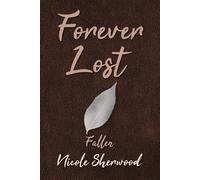 Nicole Sherwood Forever Lost (Tascabile)