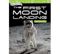 Nicole Sipe The History of First Moon Landing (Tascabile)