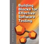 Nicole Smith Building Blocks for Effective Software Testing (Tascabile)