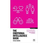 Nicole Soames The Emotional Intelligence Book (Tascabile) Concise Advice