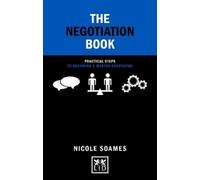 Nicole Soames The Negotiation Book (Copertina rigida) Concise Advice