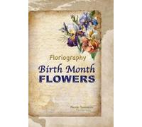 Nicole Summers Floriagraphy Birth Month Flowers (Tascabile)
