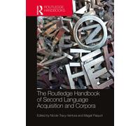 Nicole Tracy-Ve The Routledge Handbook of Second Language Acquisitio (Tascabile)