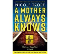 Nicole Trope A Mother Always Knows (Tascabile) Grace Morton