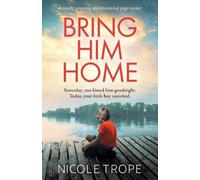 Nicole Trope Bring Him Home (Tascabile)