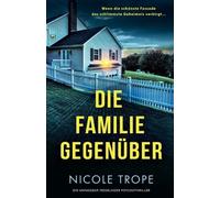 Nicole Trope Die Familie gegenüber (Tascabile)