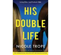 Nicole Trope His Double Life (Tascabile)
