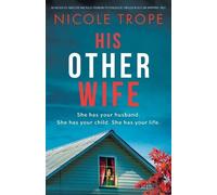 Nicole Trope His Other Wife (Tascabile)