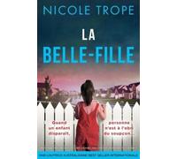 Nicole Trope La Belle-fille (Tascabile)