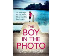 Nicole Trope The Boy in the Photo (Tascabile)