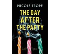Nicole Trope The Day After the Party (Tascabile)