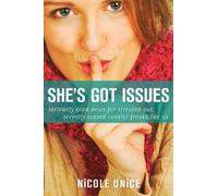 Nicole Unice She's Got Issues (Tascabile)