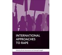Nicole Westmarland International Approaches to Rape (Copertina rigida)