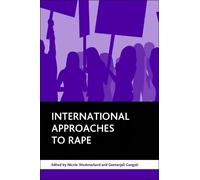 Nicole Westmarland International Approaches to Rape (Tascabile)