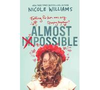 Nicole Williams Almost Impossible (Tascabile)