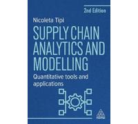 Nicoleta Tipi Supply Chain Analytics and Modelling (Tascabile)