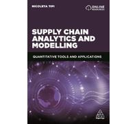 Nicoleta Tipi Supply Chain Analytics and Modelling (Tascabile)