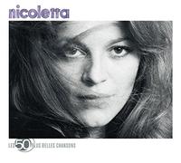 Nicoletta - Les 50 Plus Lelles Chansons