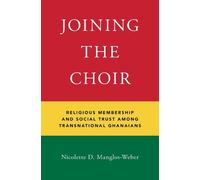 Nicolette D. Manglos-Weber Joining the Choir (Copertina rigida)