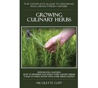 Nicolette Goff Growing Culinary Herbs (Tascabile)