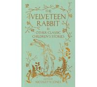 Nicolette Jones The Velveteen Rabbit & O (Copertina rigida) (PRESALE 11/09/2025)