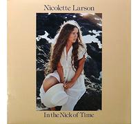 Nicolette Larson - In the Nick of Time