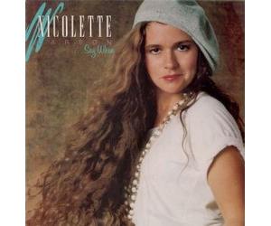 NICOLETTE LARSON - SAY WHEN LP (VINYL ALBUM) UK MCA 1985