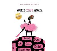Nicolette Mashile What's Your Move (Tascabile)