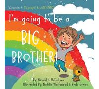 Nicolette McFadyen I’m Going to Be a Big Brother (Tascabile)