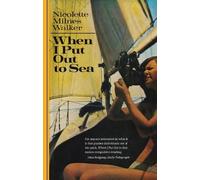 Nicolette Milnes Walker When I Put Out to Sea (Tascabile)