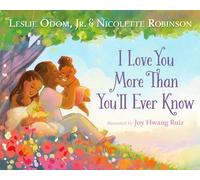 Nicolette Robinson Leslie I Love You More Than You'll Ever (Copertina rigida)