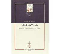 Nicoletto Vernia. Studi sull'aristotelismo del XV secolo