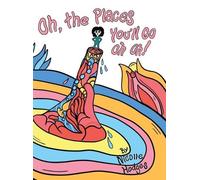 Nicolle Hodges Oh, the Places You'll Go Oh Oh (Copertina rigida)