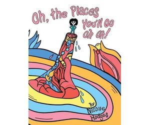 Nicolle Hodges Oh, the Places You'll Go Oh Oh (Copertina rigida)