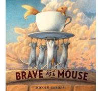 Nicolò Carozzi Brave as a Mouse (Copertina rigida)