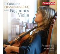 Nicolo Paganini Il Cannone: Francesca Dego Plays Paganini's Violin (CD) Album