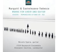 Corrado Margutt Margutti & Castelnuovo-Tedesco: Works for Choir and Guitar: (CD)