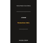 Nicomachean Ethics (Maxima Edition)