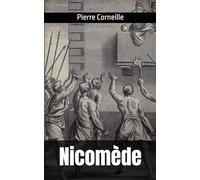 Nicomède: Pierre Corneille