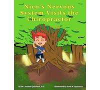 Nico's Nervous System Visits the Chiropractor