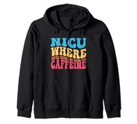 NICU Quando Non Sei mai Troppo Giovane per la Caffeina Nicu Nurse Felpa con Cappuccio